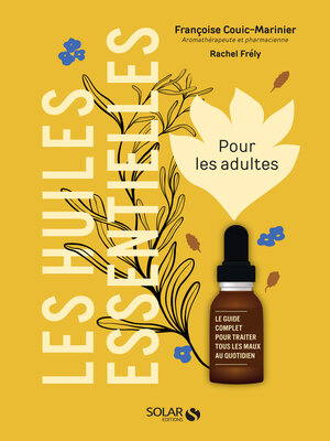 cover image of Les huiles essentielles pour les adultes